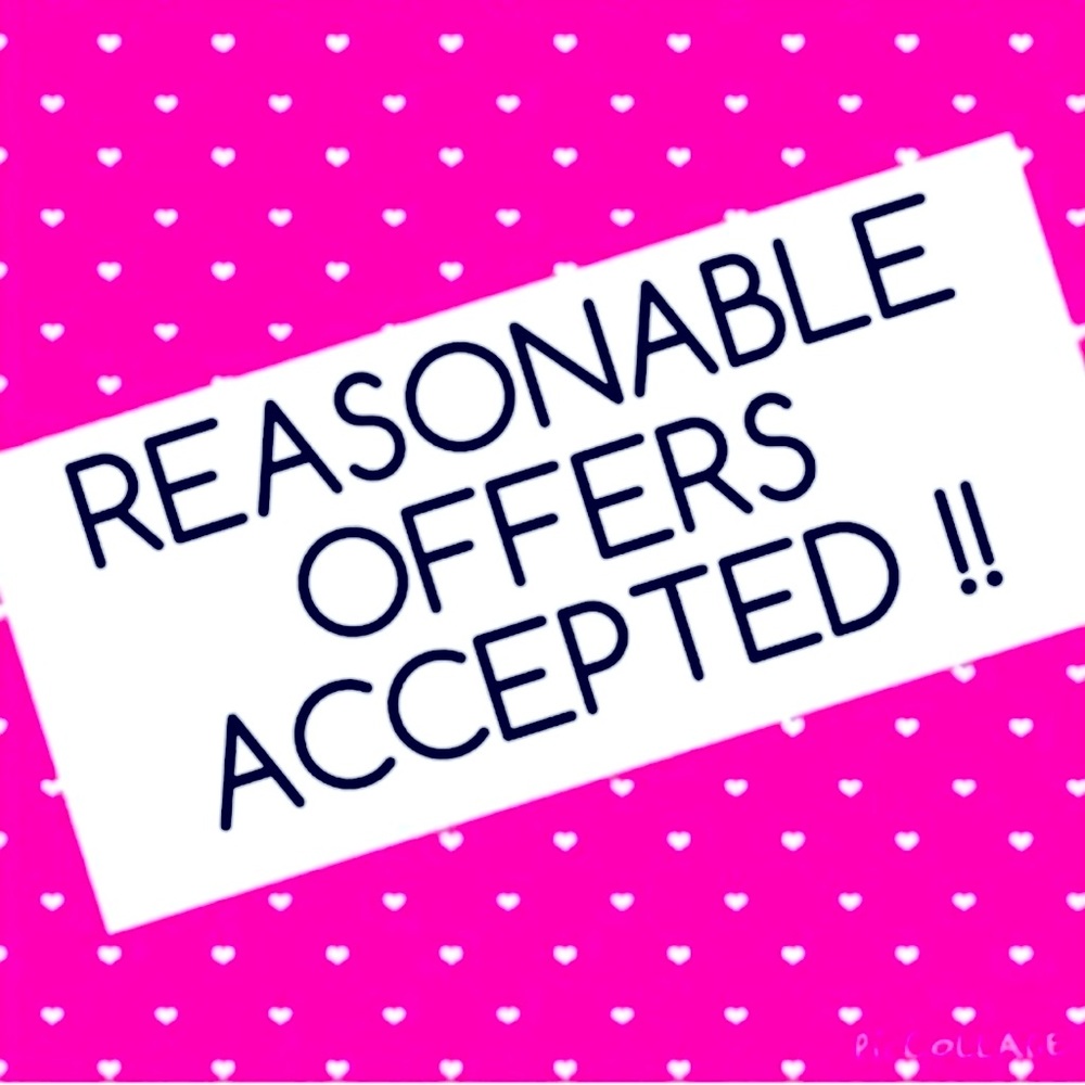 Accept all reasonable offers!!!